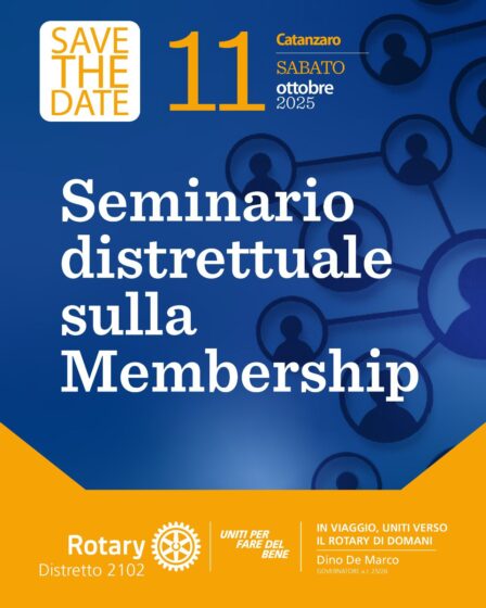 Seminario Distrettuale sulla Membership – Save the date