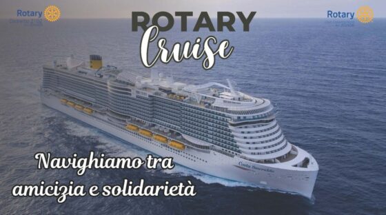 Crociera di Service Rotary Distretto 2102 – Aprile-Maggio 2026